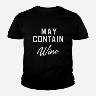 May Contain Wine Youth T-shirt | Crazezy DE