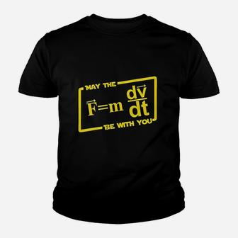 May The Force Be With You Geeky Science Mathematics Fan Youth T-shirt | Crazezy CA