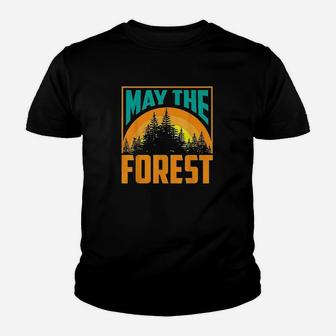 May The Forest Be With You Nature Lovers Funny Gift Youth T-shirt | Crazezy