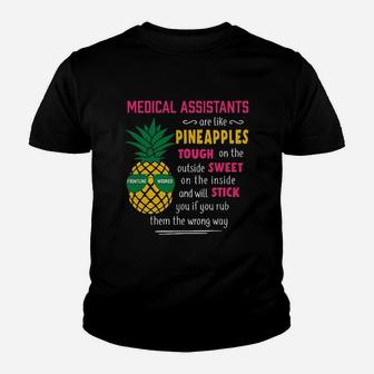 Medical Assistants Are Like Pineapples Youth T-shirt - Thegiftio UK