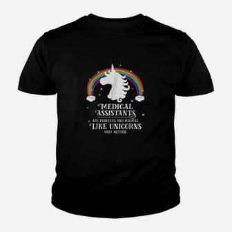 Medical Assistants Magical Like Unicorns Funny Youth T-shirt | Crazezy