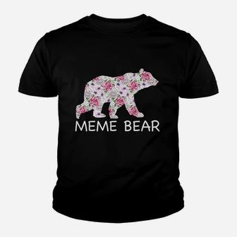 Meme Bear Mothers Day Mama Mom Mommy Grandma Youth T-shirt | Crazezy CA