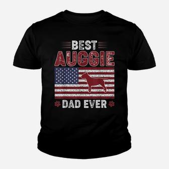 Mens Best Auggie Dad Ever American Flag Dog Dad Youth T-shirt | Crazezy