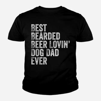 Mens Best Bearded Beer Lovin Dog Dad Youth T-shirt | Crazezy