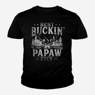 Mens Best Buckin' Papaw Ever Shirt Funny Deer Hunting Fathers Day Youth T-shirt | Crazezy