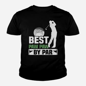 Mens Best Paw Paw By Par Golf Grandpa Mens Fathers Day Gift Youth T-shirt | Crazezy UK
