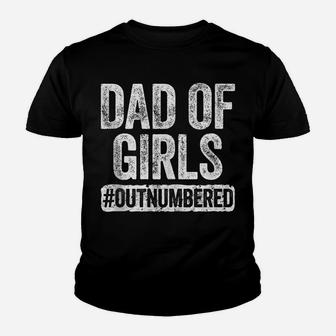 Mens Dad Of Girls Outnumbered Father's Day Gift Youth T-shirt | Crazezy