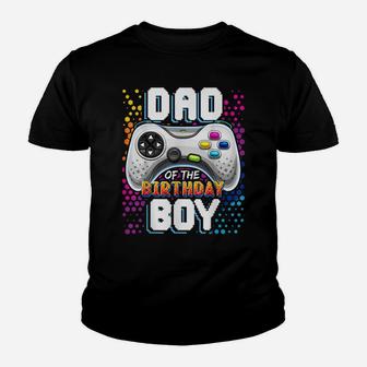 Mens Dad Of The Birthday Boy Matching Video Gamer Birthday Party Youth T-shirt | Crazezy