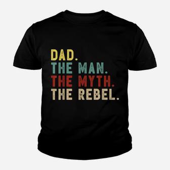 Mens Dad The Man The Myth The Rebel Shirt Bad Influence Legend Youth T-shirt | Crazezy AU