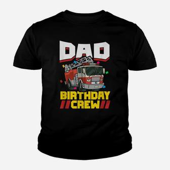 Mens Fire Truck Firefighter Party Dad Birthday Crew Youth T-shirt | Crazezy CA