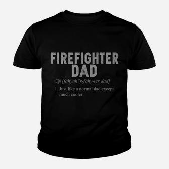 Mens Firefighter Dad Definition Noun Funny Firefighter T Shirt Youth T-shirt | Crazezy AU