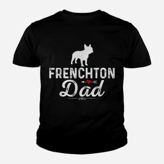 Mens Frenchton Dad Funny Dog Dad Best Pet Owner Frenchton Daddy Youth T-shirt | Crazezy