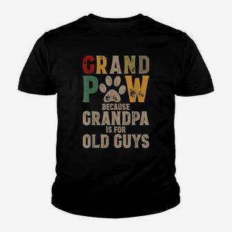 Mens Grandpaw Because Grandpa Is For Old Guys Grand Paw Dog Dad Youth T-shirt | Crazezy AU