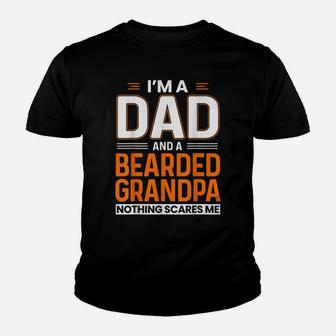Mens I'm A Dad And A Bearded Grandpa Funny Beard Lover Father Youth T-shirt | Crazezy