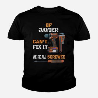 Mens Javier Funny Fix It Tshirt Handyman Sarcastic Repair Job Tee Youth T-shirt | Crazezy