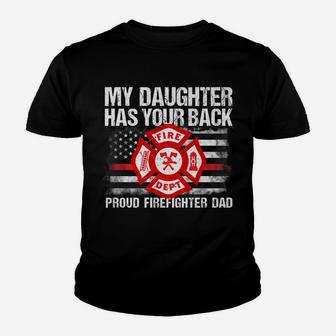 Mens My Daughter Has Your Back Firefighter Family Gift For Dad Youth T-shirt | Crazezy DE