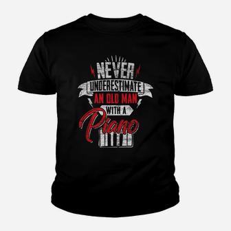 Mens Never Underestimate An Old Man With A Piano Youth T-shirt | Crazezy UK