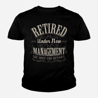 Mens Retired Under New Management See Wife For Details Vintage Youth T-shirt | Crazezy