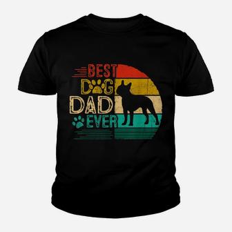 Mens Vintage Best Boston Terrier Ever Shirt Father's Day For Dad Youth T-shirt | Crazezy CA