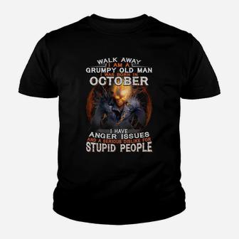 Mens Walk Away Im A Grumpy Old Man I Was Born In October Youth T-shirt | Crazezy