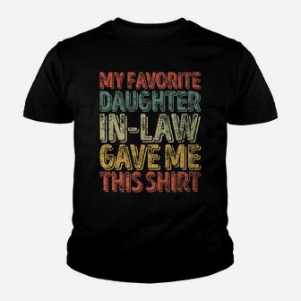 Mens Xmas Gift My Favorite Daughter-In-Law Gave Me This Shirt Youth T-shirt | Crazezy