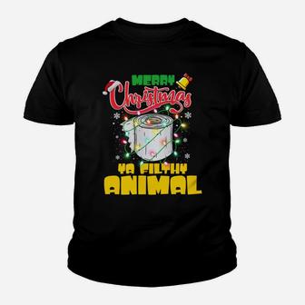 Merry Christmas Animal Filthy Ya Toilet Paper Funny Sweatshirt Youth T-shirt | Crazezy