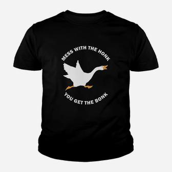 Mess The Honk You Get The Bonk Memes Funny Goose Meme Youth T-shirt | Crazezy CA