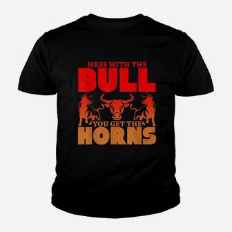Mess With The Bull You Get The Horns Youth T-shirt - Thegiftio UK