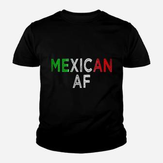 Mexican Af Youth T-shirt | Crazezy AU