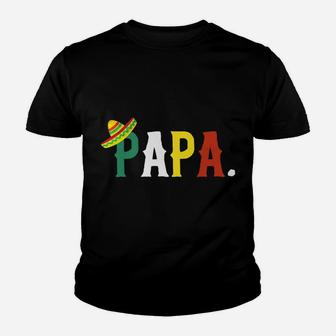 Mexican Fiesta Birthday Party Theme Papa Matching Family Dad Youth T-shirt | Crazezy UK