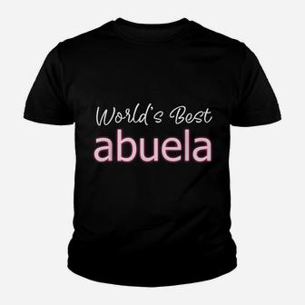Mexican Grandmother Mexico Grandma Latina Worlds Best Abuela Youth T-shirt | Crazezy