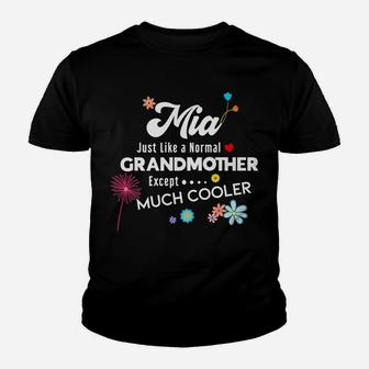 Mia Just Like Grandma Except Much Cooler Youth T-shirt | Crazezy DE