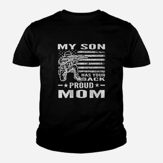 Military My Son Has Your Back Proud Mom Patriotic Soldier Youth T-shirt | Crazezy CA