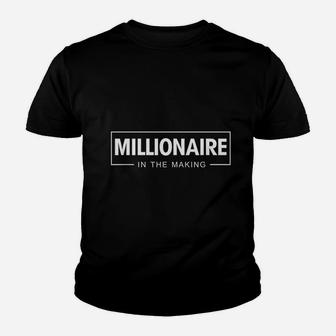 Millionaire In The Making Youth T-shirt | Crazezy CA
