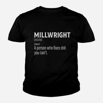 Millwright For Men Funny Definition Gift Youth T-shirt | Crazezy