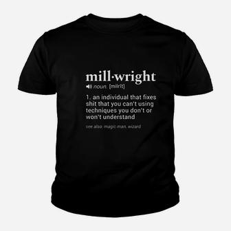 Millwright Funny Dictionary Definition Design Youth T-shirt | Crazezy CA