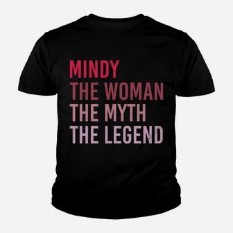Mindy The Woman Myth Legend Personalized Name Birthday Gift Youth T-shirt | Crazezy DE