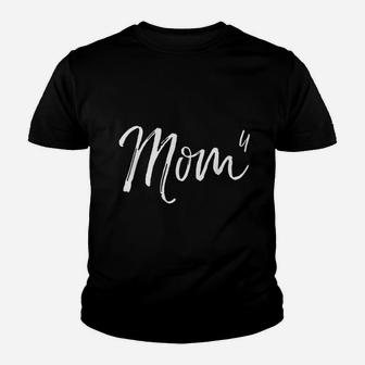 Mom Of 4 Kids Youth T-shirt | Crazezy