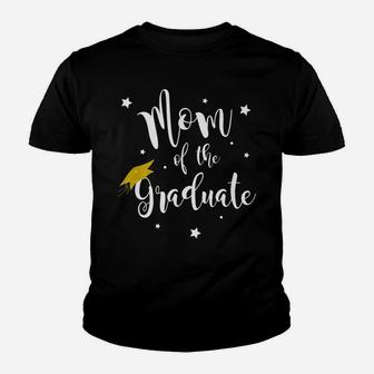 Mom Of The Graduate T-Shirt Graduation Family Mother Gift Youth T-shirt | Crazezy AU