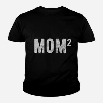 Mom Of Two Kids Mothers Day Youth T-shirt | Crazezy AU