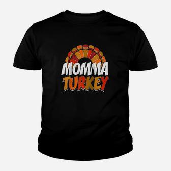 Momma Turkey Thanksgiving Youth T-shirt | Crazezy