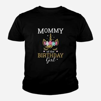 Mommy Of The Birthday Girl Unicorn Youth T-shirt | Crazezy