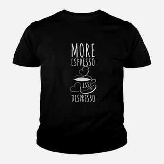 More Espresso Less Depresso For Coffee Lover Youth T-shirt | Crazezy