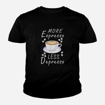 More Espresso Less Depresso Youth T-shirt | Crazezy