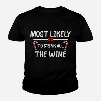 Most Likely To Christmas Drink All The Wine Matching Family Youth T-shirt | Crazezy DE