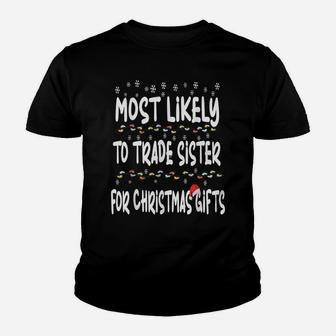 Most Likely To Christmas Santa Hat Tee Funny Trade Sister Youth T-shirt | Crazezy