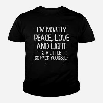Mostly Peace Love N Light Little Go Fck Youth T-shirt | Crazezy