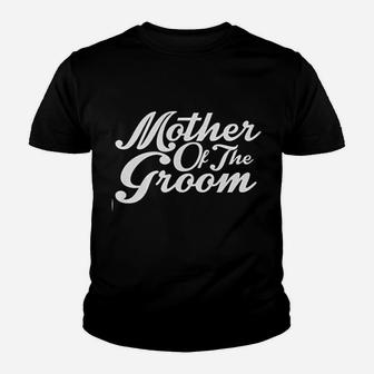 Mother Of The Groom Youth T-shirt | Crazezy