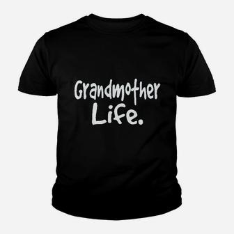 Mothers Day Grandmother Gift Grandmother Life Youth T-shirt | Crazezy AU