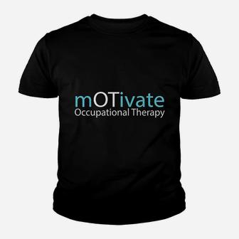 Motivate Occupational Therapy Youth T-shirt | Crazezy
